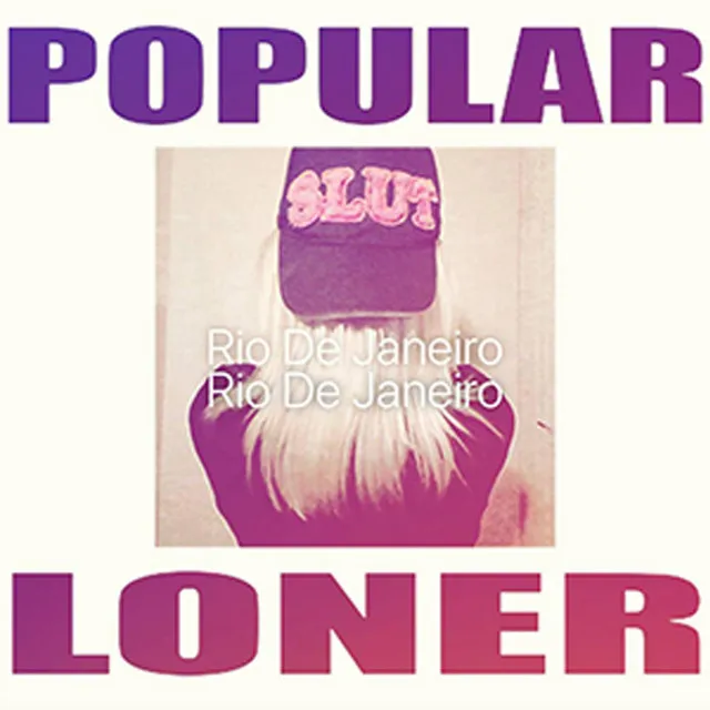 popular loner