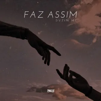 Faz Assim by Dvzin MC