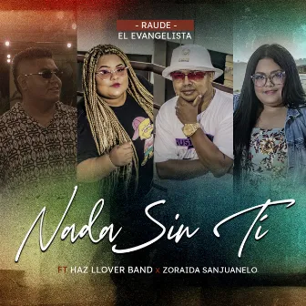 Nada Sin Ti by RAUDE El Evangelista