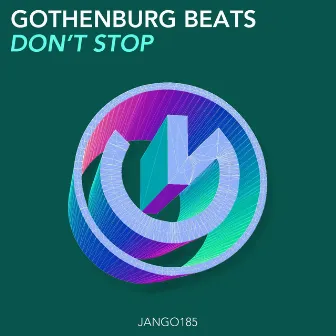 Don't Stop by Gothenburg Beats