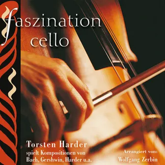 Faszination Cello by Wolfgang Zerbin