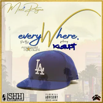 Everywhere by Maxi Payne