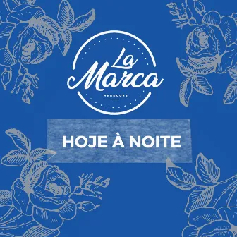 Hoje à noite by La.Marca