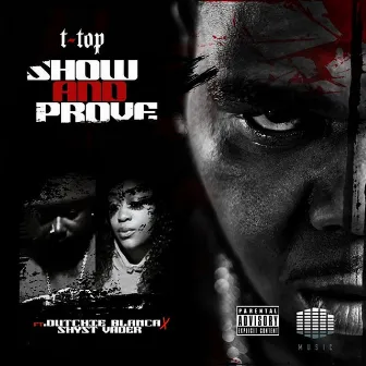 Show and Prove by T-Top