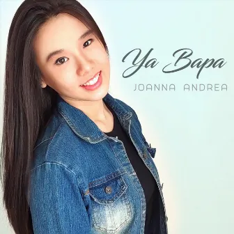 Ya Bapa by Joanna Andrea