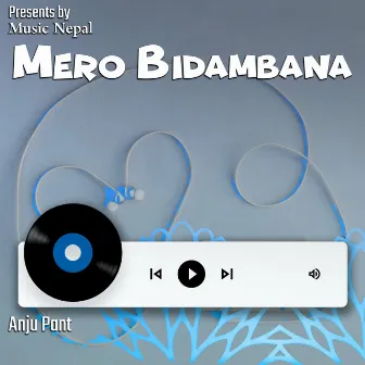 Mero Bidambana by Kamal G C