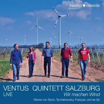 Wir machen Wind by Ventus Quintett Salzburg