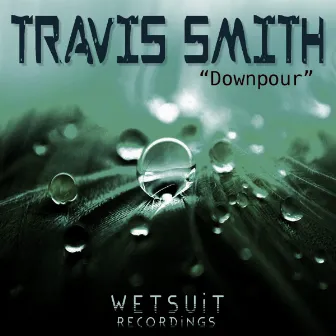 Downpour by Travis Smith