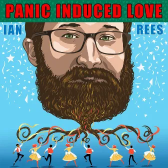 Panic Induced Love by Ian Rees