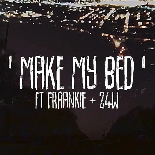 Make My Bed - Instrumental