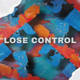 Lose Control by BTWOB