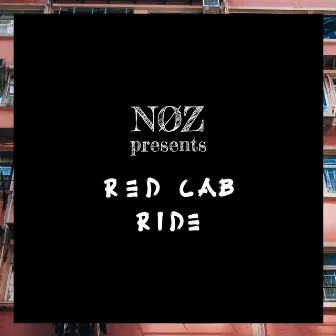 Red Cab Ride by NØZ