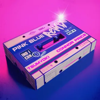 Pink Blue (Remix) by Tsumyoki