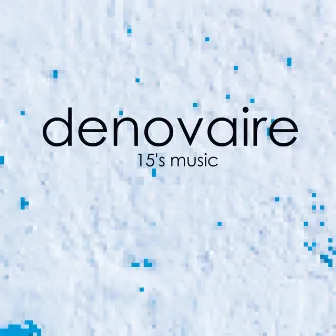 15s music by Denovaire