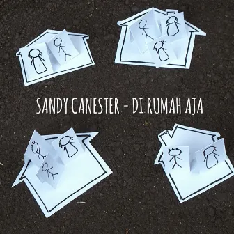 Di Rumah Aja by Sandy Canester