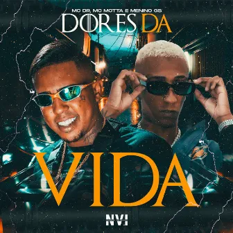 Dores da Vida by Menino GS