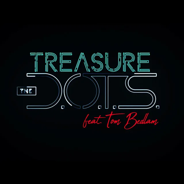 Treasure (feat. Tom Bedlam)