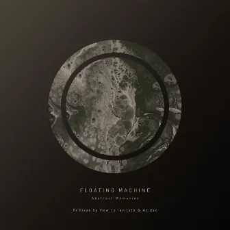 Abstract Memories by Floating Machine