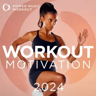 Workout Motivation 2024 by Power Music Workout