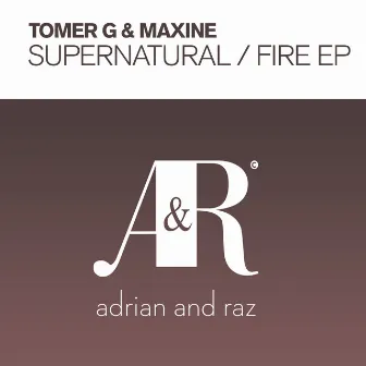 SuperNatural / Fire EP by Tomer G