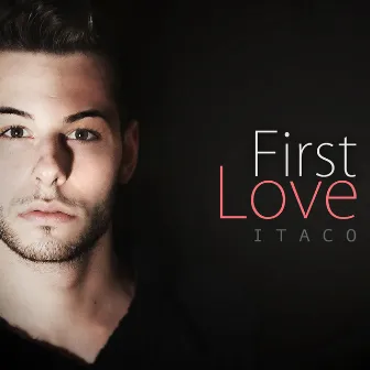 First Love by Itaco