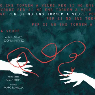 Per si no ens tornem a veure by Alicia Serrat