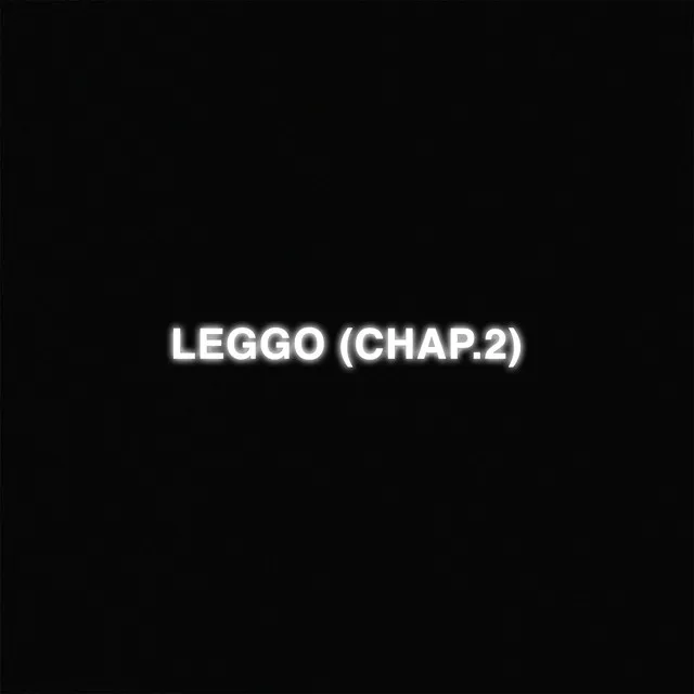 LEGGO (CHAP.2) - Africa Issa Vibe Pt.5