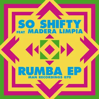 Rumba by So Shifty