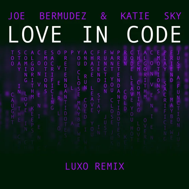 Love In Code - Luxo Remix Radio Edit