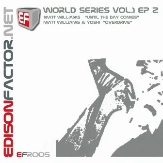 World Series Vol.1 EP2 by Matt Williams