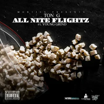 All Nite Flightz by Ton G