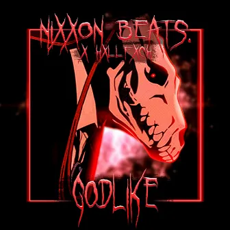 GODLIKE by nixxon beats.