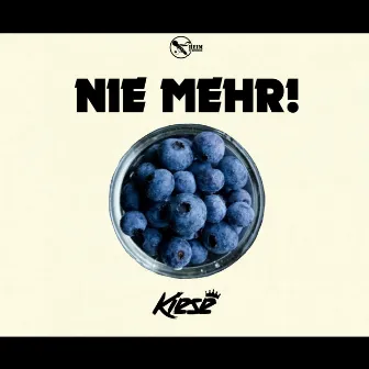 Nie mehr! by Kiese