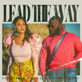 Lead the Way by Jackson Chery