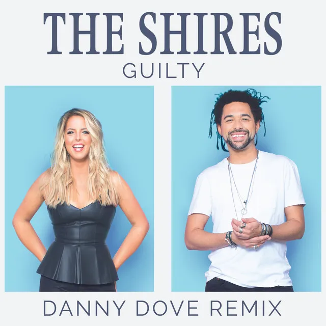 Guilty - Danny Dove Remix