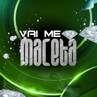 Vai Me Maceta, Vem Sarrando em Mim by DJ KAEL OFICIAL