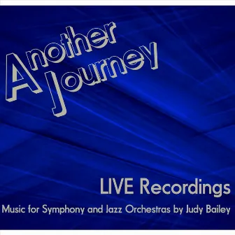 Another Journey (Live) by Judy Bailey