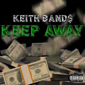 Keep Away by Keith Band$