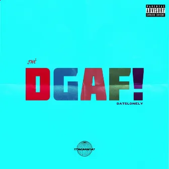 DGAF! by Jhé