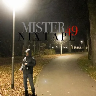 Nixtape by Mister49