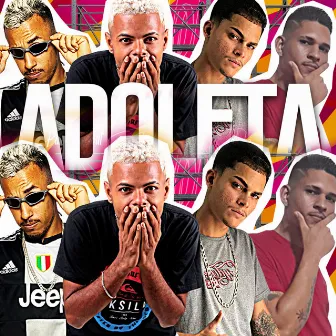 Adoleta by Mc Rodriguinho do Recife