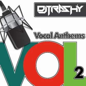 Vocal Anthems, Vol. 2 by DJ Trashy