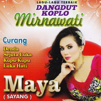 Lagu-Lagu Terbaik Dangdut Koplo Mirnawati by Mirnawati