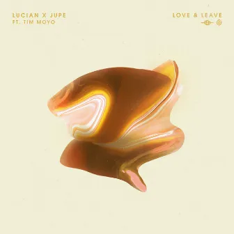 Love & Leave by Jupe