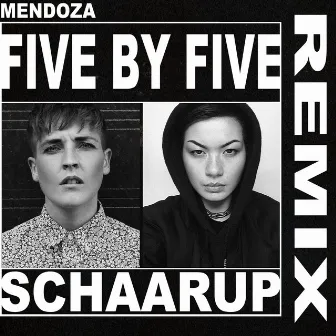 Five by Five (Remix) by SCHAARUP