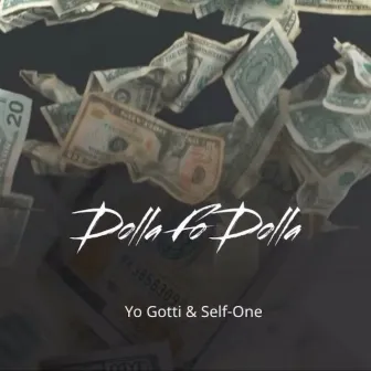 Dolla Fo Dolla by Self-One