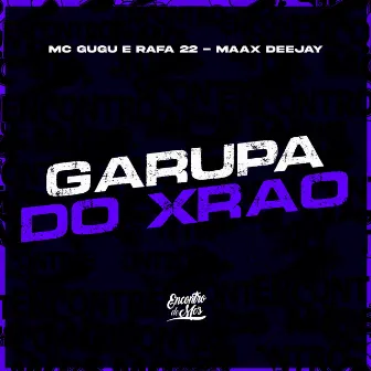 Garupa do Xrao by Mc Gugu do JP