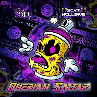 Querían Saltar! by SCYT Xclusive