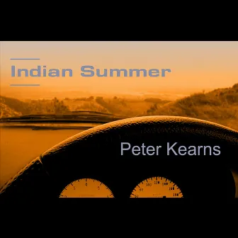 Indian Summer - EP by Peter Kearns