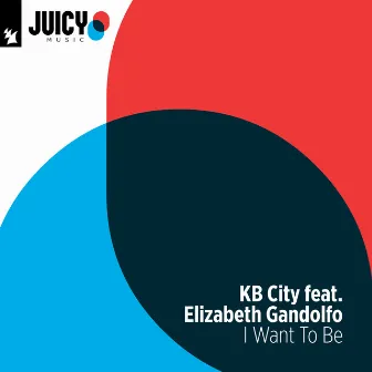 I Want To Be by Elizabeth Gandolfo